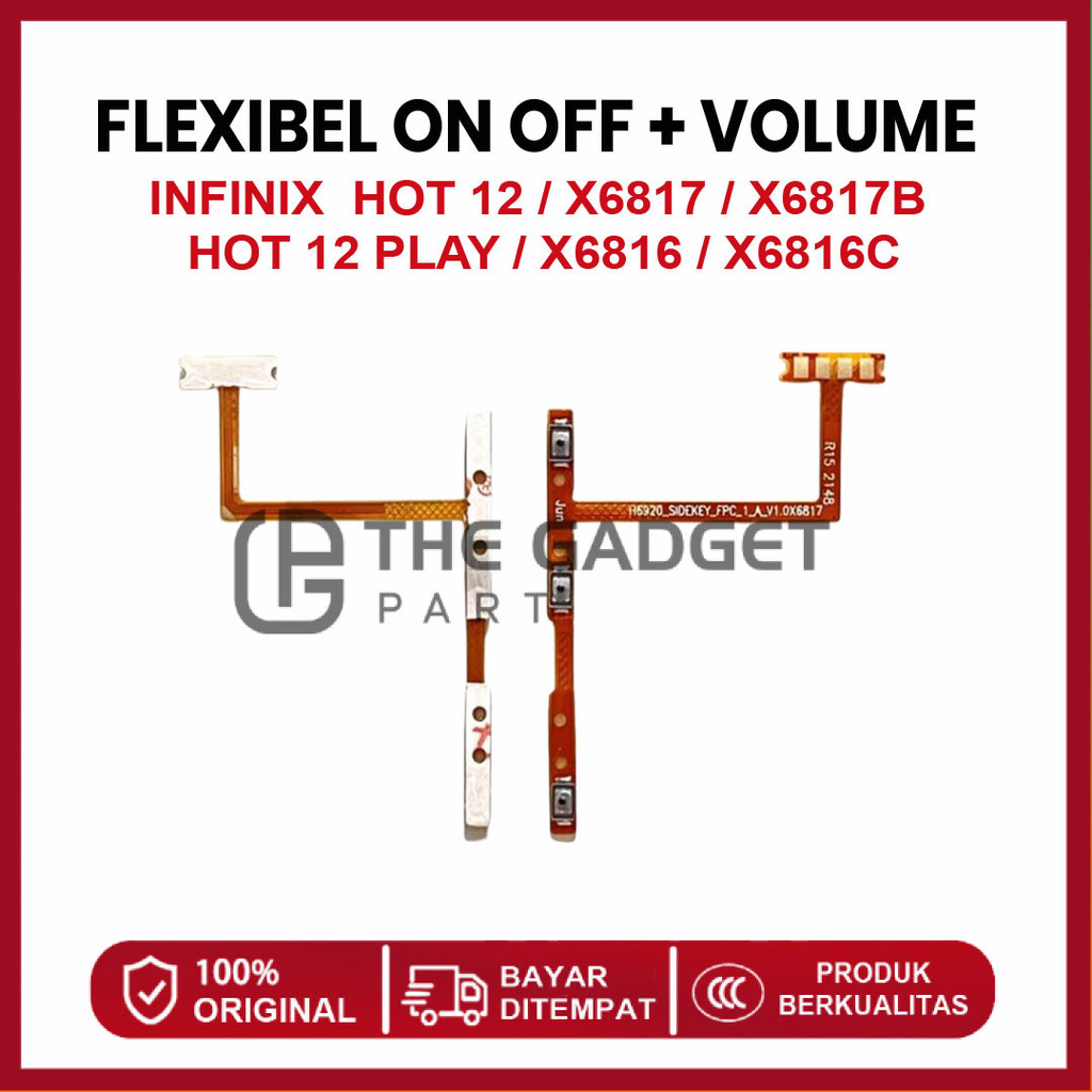 FLEXIBLE ON OFF + VOLUME INFINIX HOT 12 / X6817 / X6817B / HOT 12 PLAY / X6816 / X6816C ต้นฉบับ