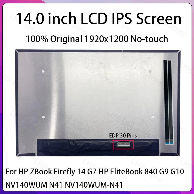 14 "แล็ปท็อปหน้าจอ LCD NV140WUM N41 NV140WUM-N41 สําหรับ HP ZBook Firefly 14 G7 HP EliteBook 840 G9 