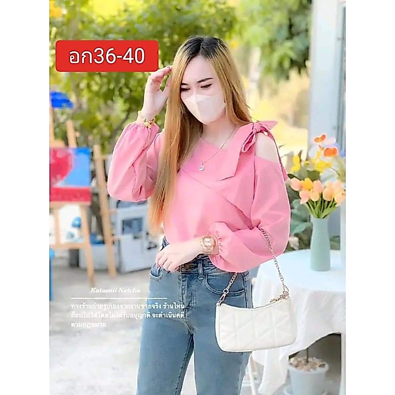 เสื้อสีชมพูอก 36 ถึง 40 ปาดไหล่ผูกโบว์