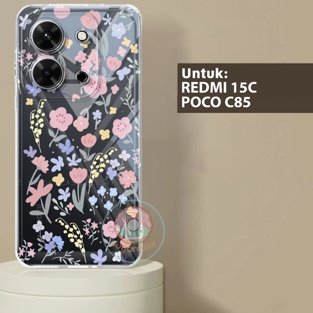 GLOSSY CLEARCASE COMPATIBLE SOFTCASE CASING สําหรับ REDMI 15C และ POCO C85 4G / 5G MOTIF PNG-FLO-4 S