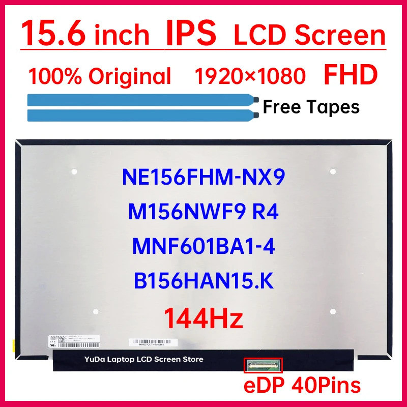 หน้าจอ LCD แล็ปท็อป 15.6 นิ้ว 144Hz NE156FHM-NX9 B156HAN15.K M156NWF9 R4 MNF601BA1-4 จอแสดงผลแผงเมทร