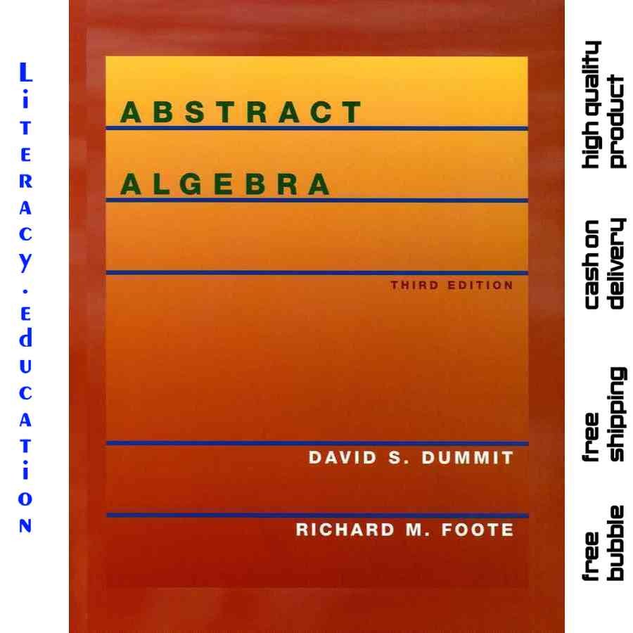 ABSTRACT ALGEBRA THIRD EDITION DAVID S. DUMMYT, RICHARD M. เท้า