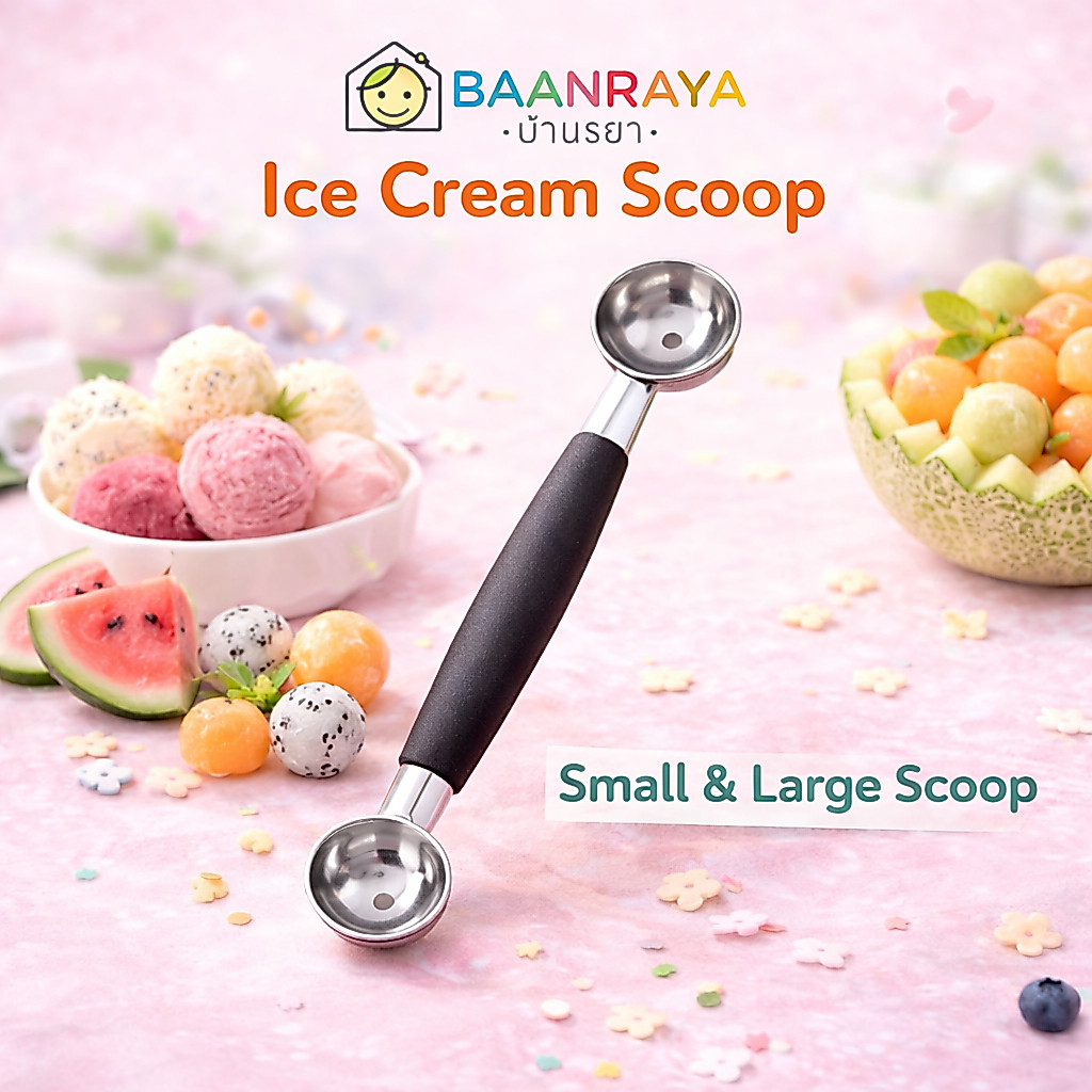 ช้อนสกู๊ปไอศกรีม สแตนเลส แข็งแรง ตักไอศกรีม ผลไม้ แตงโม ที่ตักไอศกรีม Ice Cream Scoop อุปกรณ์ทำขนม Baan Raya