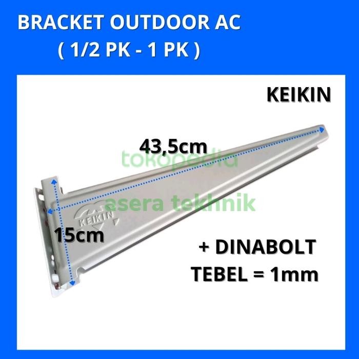 SPaRt OUTDOOR AC BRACKET OUTDOOR AC KEIKIN 1/2PK - 1PK