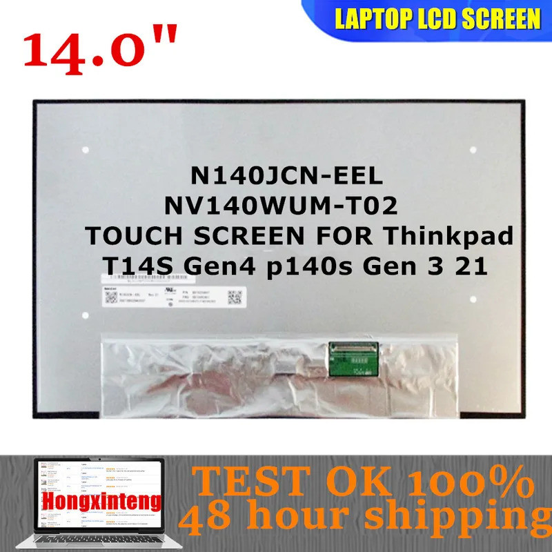 N140JCN-EEL REV C1 NV140WUM-T02 V8.0 V8.1 V8.3 ใหม่ 14INCH 40PINS หน้าจอสัมผัสสําหรับ Thinkpad T14S 