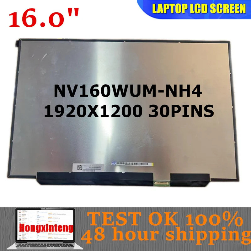 NV160WUM-NH4 NV160WUM NH4 ใหม่ 16.0 "INCH แล็ปท็อปจอแสดงผล LCD 1920X1200 30PINS สําหรับ HuaWei MateB
