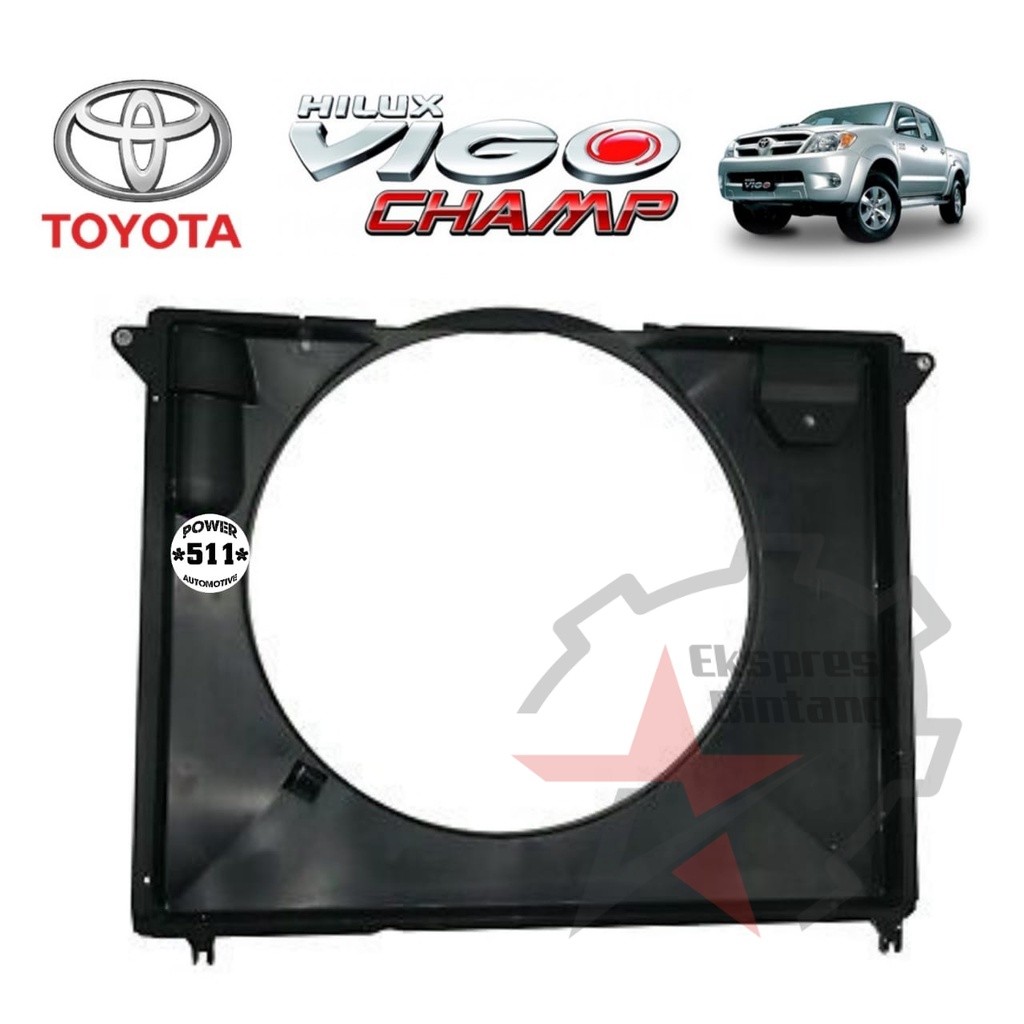 TOYOTA HILUX VIGO KUN25 KUN26 2005 - 2011 RADIATOR FAN GUARD / FAN HOUSING