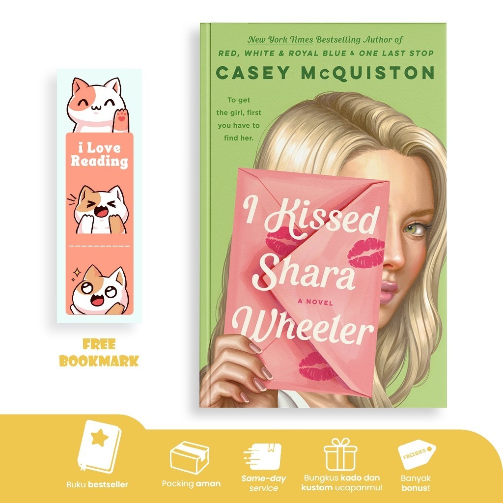 I Kissed Shara Wheeler - Casey McQuiston
