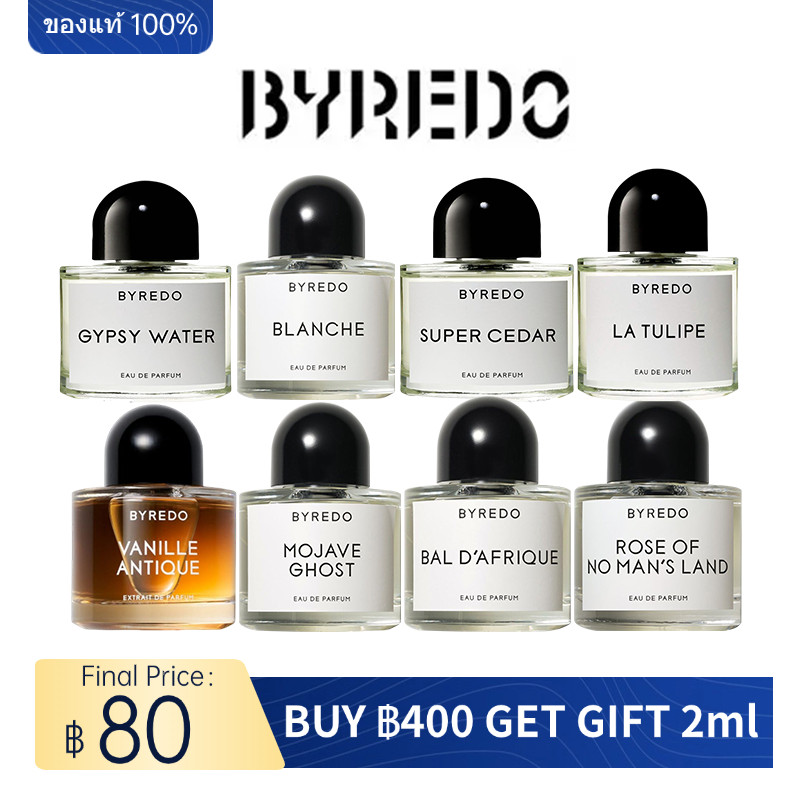 น้ำหอมแท้แบ่งขาย 💯Byredo Mojave Ghost & Blanche & Gypsy Water & Vanille Antique EDP 2ml/5ml/10ml