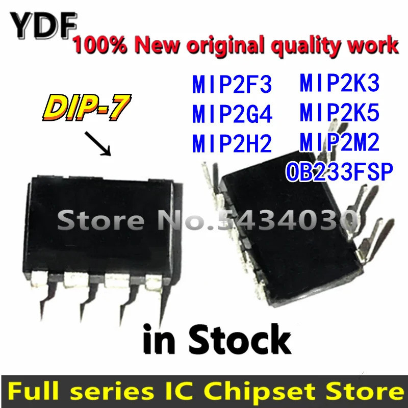 5PCS MIP2F3 MIP2G4 MIP2H2 MIP2J2 MIP2K3 MIP2K5 MIP2M2 OB233FSP OB233DIP-7 ชิปic