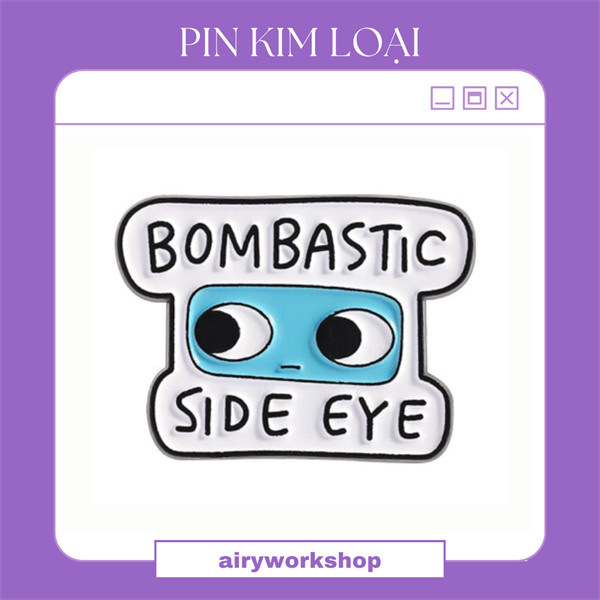 SIDE EYE Pin เข็มกลัดโลหะ