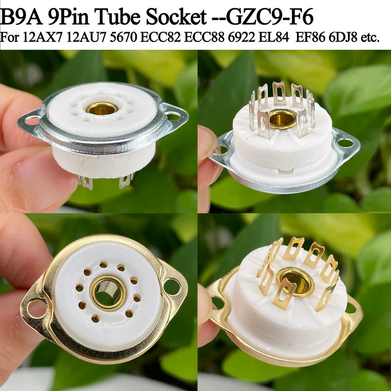 B9A 9PIN วาล์วหลอดซ็อกเก็ต GZC9-F6 สําหรับ 6922 EL84 6DJ8 ECC88 12AU7 ECC82 12AX7 7199 EF86 5670 หลอ