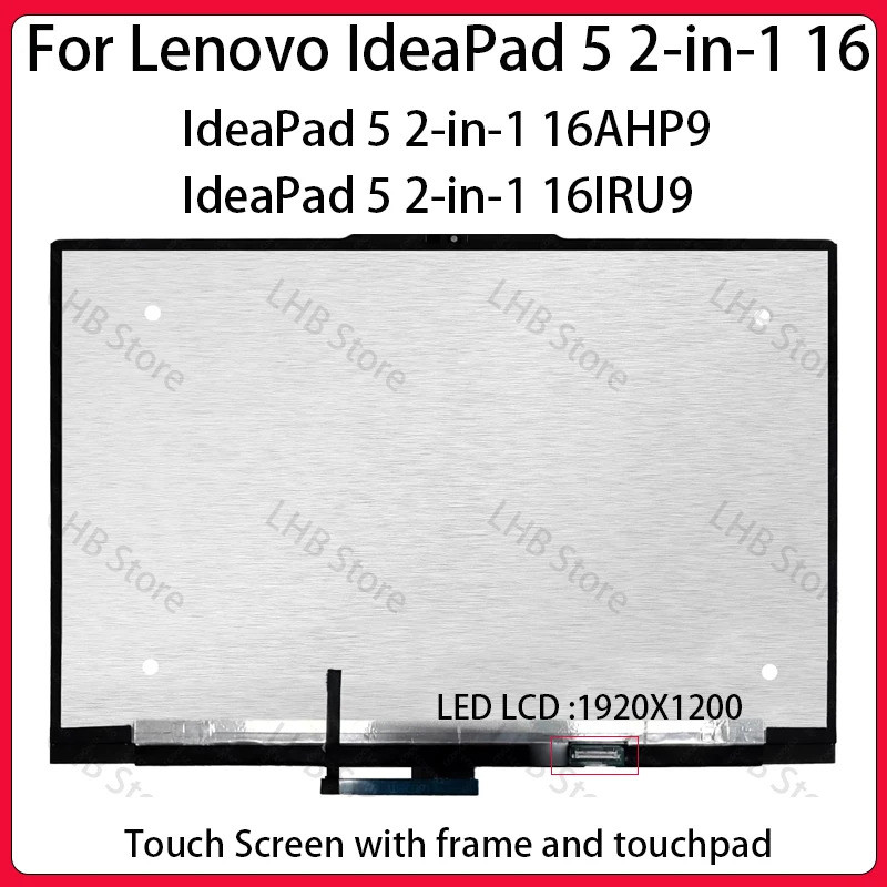 16 "แล็ปท็อปหน้าจอสัมผัส LCD สําหรับ Lenovo IdeaPad 5 2-in-1 16AHP9 5 2-in-1 16IRU9 จอแสดงผล Digitiz