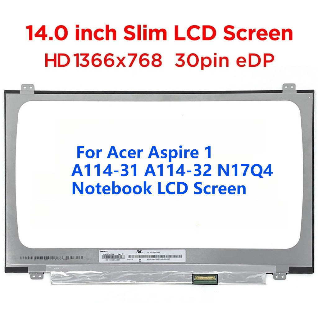 สําหรับ Acer Aspire 1 A114-31 A114-32 N17Q4 หน้าจอ LCD โน้ตบุ๊ค
