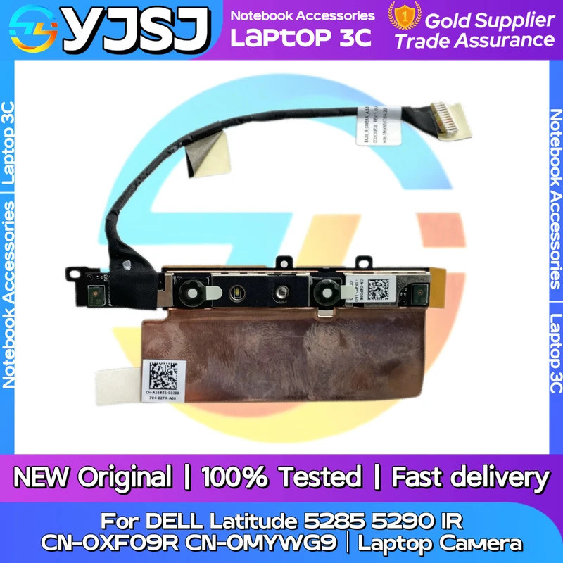 ใหม่เดิมแล็ปท็อปโน้ตบุ๊คกล้องสําหรับ DELL Latitude 5285 5290 IR วิดีโอโมดูล CN-0XF09R CN-0MYWG9 กล้อ