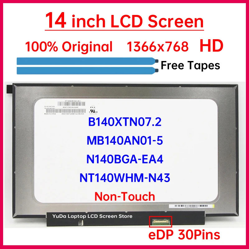 14 "หน้าจอ LCD B140XTN07.2 N140BGA-EA4 NT140WHM-N43 MB140AN01-5 จอแสดงผล Matrix แผงเปลี่ยน 1366x768 