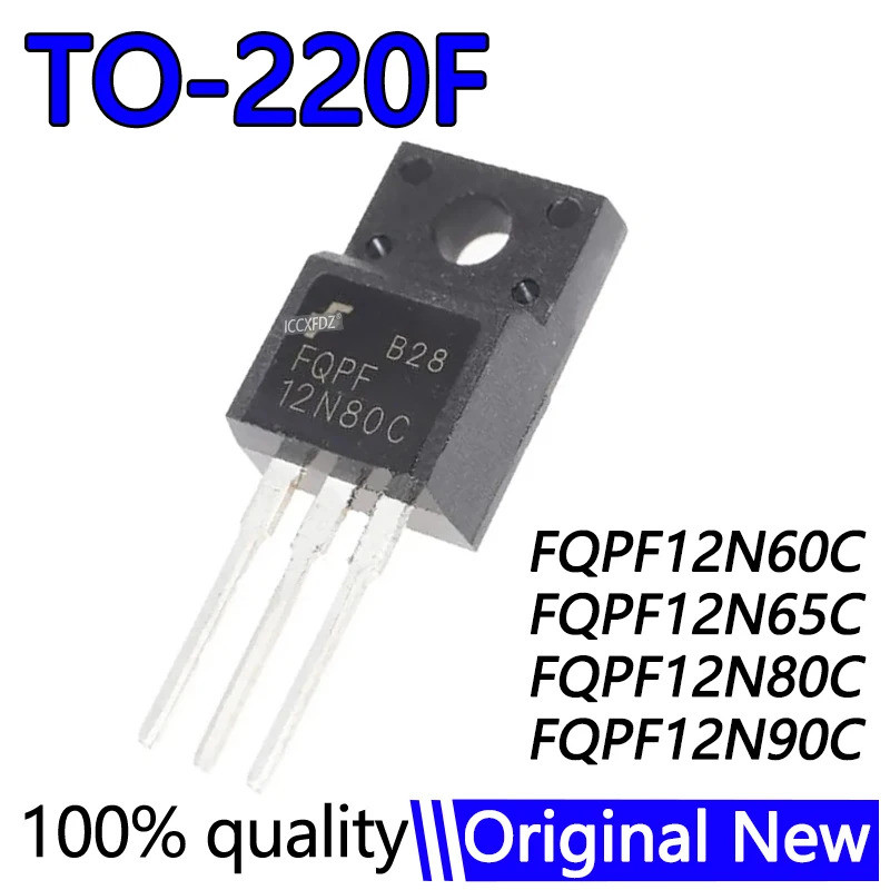 5PCS FQPF12N60C FQPF12N60 FQPF12N65C FQPF12N80C FQPF12N80C FQPF12N80 12N80PF12N90C FQPF12N80PFQPF12N