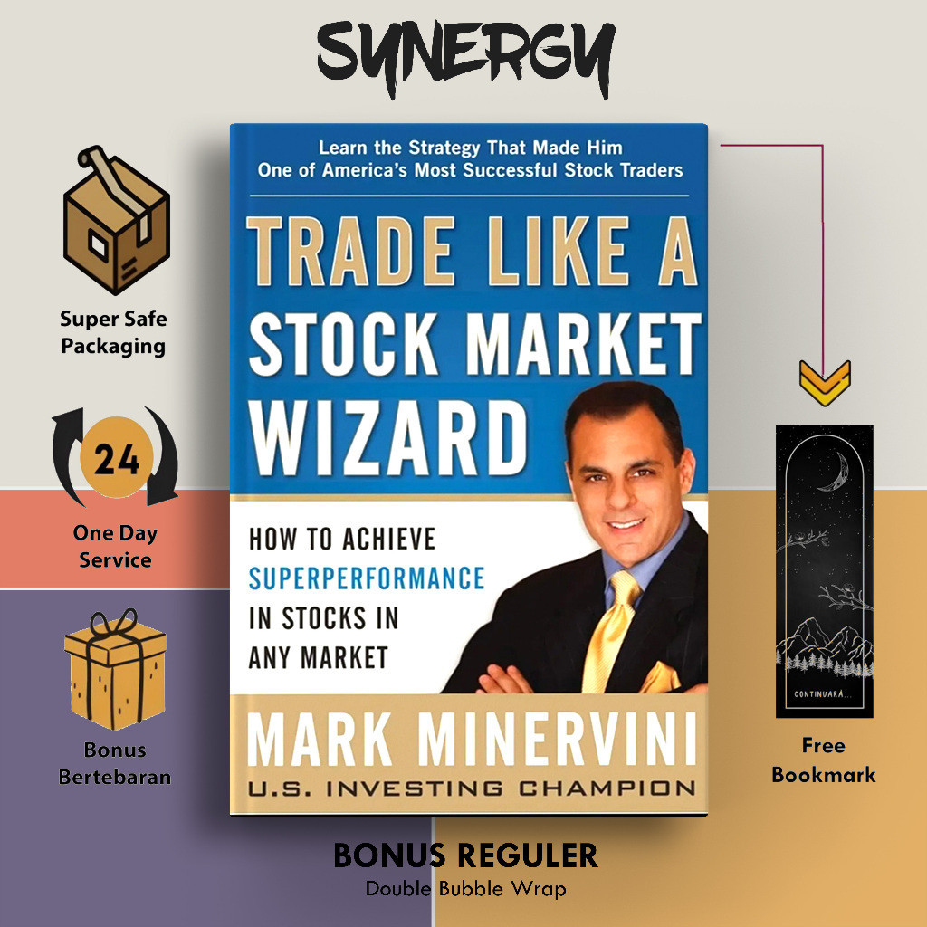 Trade Like a Stock Market Wizard โดย Mark Minervini