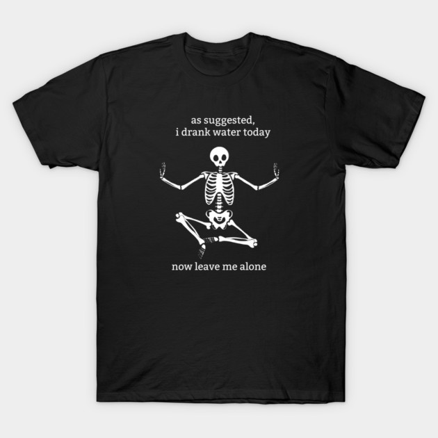 เสื้อยืด Vintage Sassy Skeleton: "I Drank Water Today" T-Shirt แท้ Cotton 100% y2k