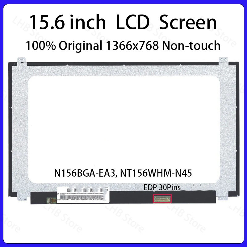 15.6 "แล็ปท็อปหน้าจอ LCD N156BGA EA3 NT156WHM N45 N156BGA-EA3 NT156WHM-N45 จอแสดงผล Matrix แผงเปลี่ย