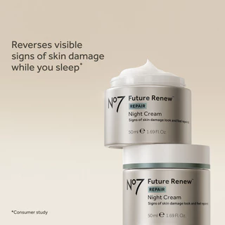 No7 Future Renew Repair Night Cream 50 ML. นัมเบอร์เซเว่น ฟิวเจอร์ รีนิว รีแพร์ ไนท์ ครีม 50 มล.
