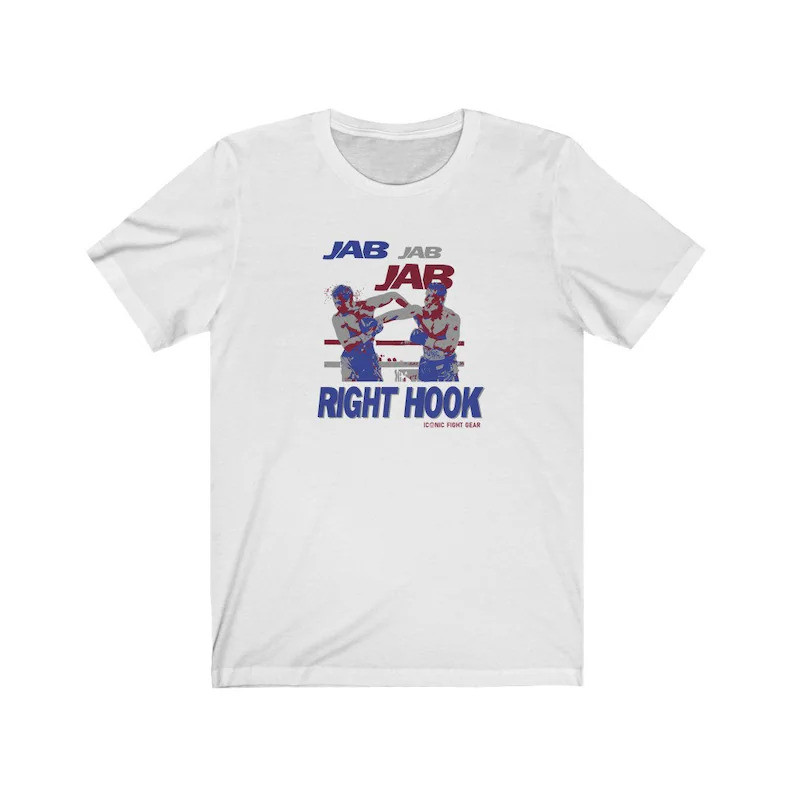 Jab Riht Hook T-Shirt, Boxin Shirt, Mixed Martial Arts Shirt Jiu-Jitsu Shirt, ift for UFC Fans, MMA,