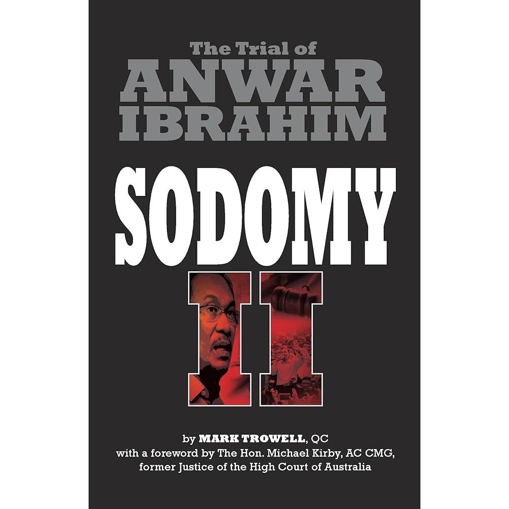 [BnB] Sodomy II: Trial of Anwar Ibrahim by Mark Trowell (สภาพ: ดีมาก)