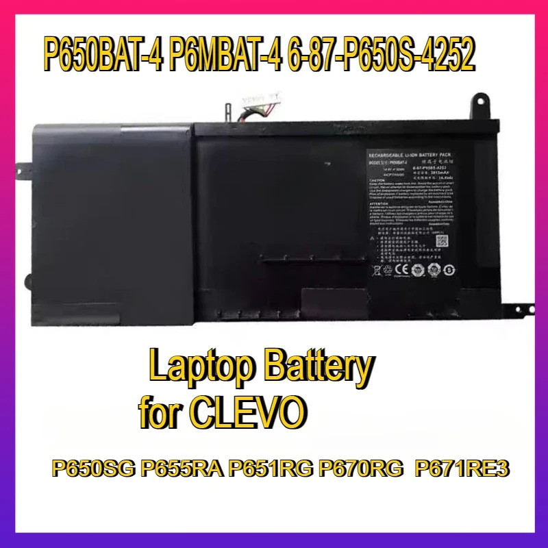 P650BAT-4 P6MBAT-4 6-87-P650S-4252 แบตเตอรี่แล็ปท็อปสําหรับ CLEVO P650SG P655RA P651RG P670RG P671RE