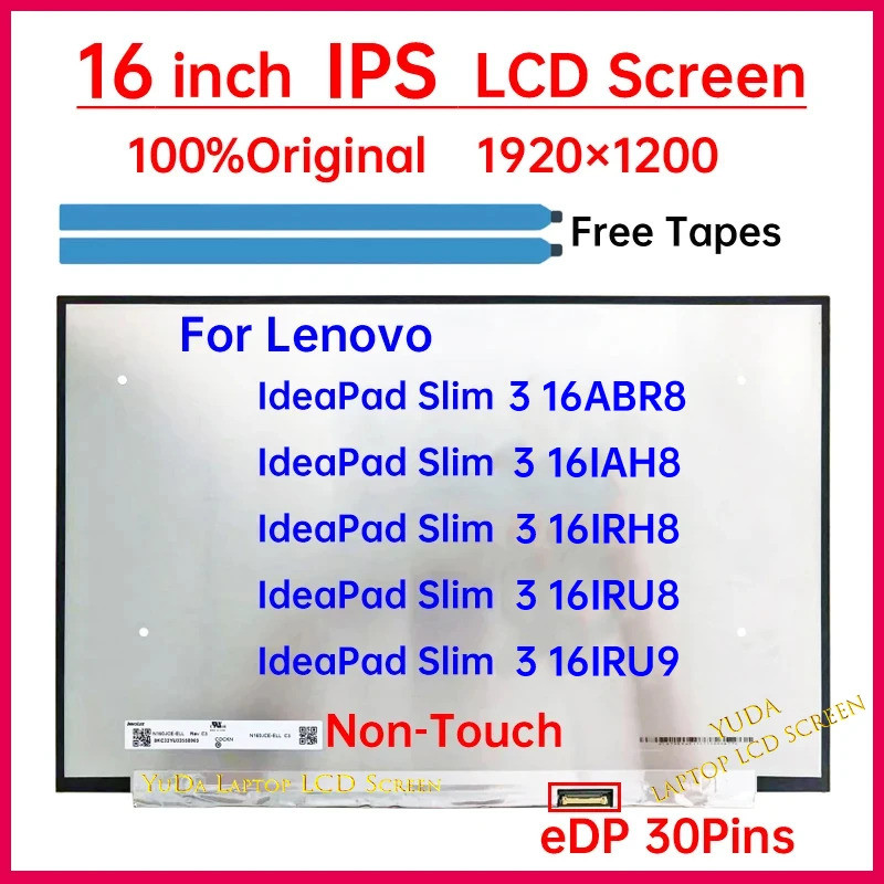 16 "หน้าจอ LCD NV160WUM-N48 N160JCE-ELL สําหรับ Lenovo IdeaPad Slim 3 16ABR8 16IAH8 16IRH8 16IRU8 16