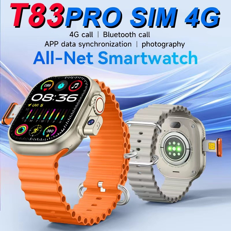 T83 PRO สมาร์ทวอท์ชพร้อมช่องใส่ซิม 4G โทรศัพท์ SmartWatch Video Call เต็มหน้าจอฟิตเนส Tracker Smartw