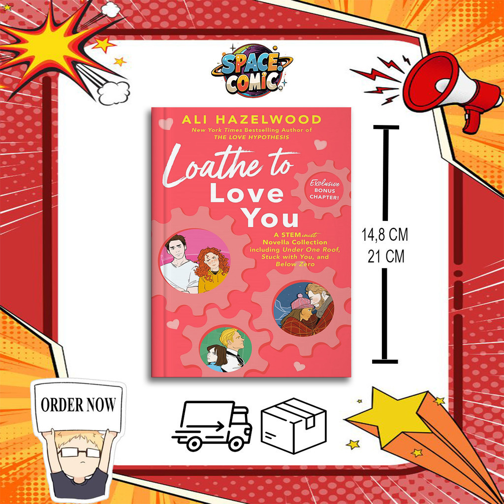 Loathe to Love You - Ali Hazelwood (อังกฤษ)