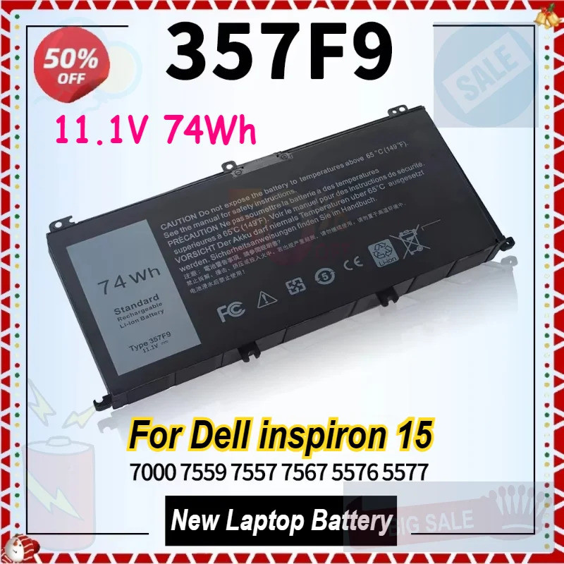 11.1V 74Wh 357F9 แบตเตอรี่แล็ปท็อปสําหรับ Dell Inspiron 15 5576 5577 7000 7559 7557 7567 INS15PD P65