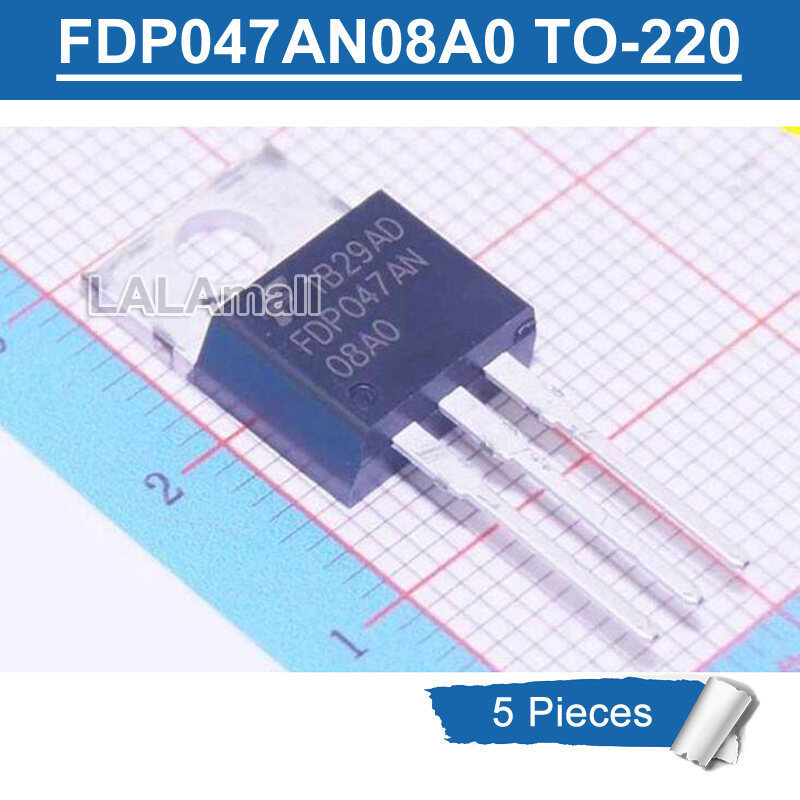 5pcs FDP047AN 08A0 TO-220 FDPO47AN FDP047AN08A0 TO220 80A/75V N-Channel MOSFET ทรานซิสเตอร์ใหม่ IC