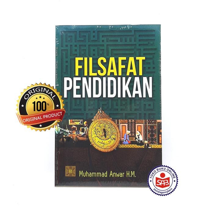 ปรัชญาการศึกษา - Muhammad Anwar