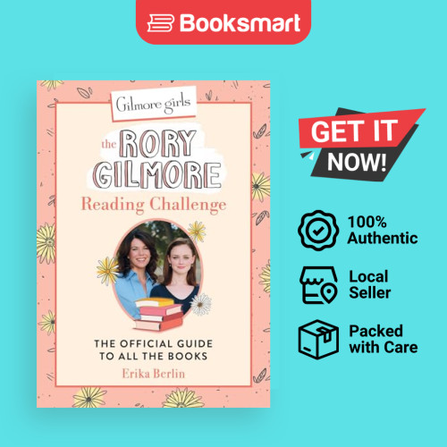 Gilmore Girls: The Rory Gilmore Reading Challenge: คู่มืออย่างเป็นทางการ - 9780762486649
