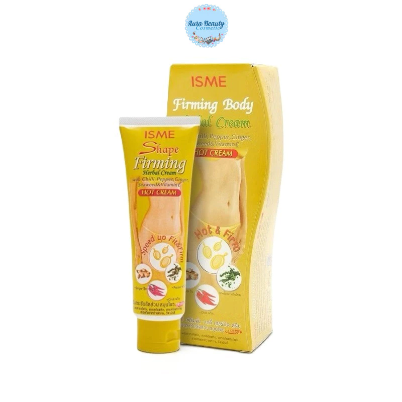 Isme Firming Body Herbal Cream 120 g. ครีมสมุนไพร สูตรร้อน กระชับผิวเนียน