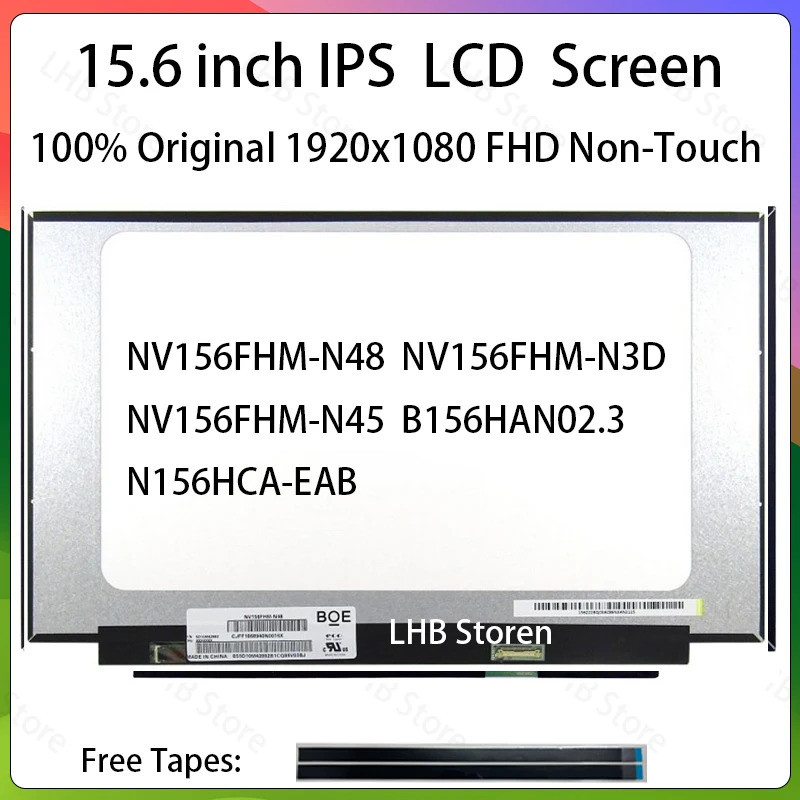 15.6 "IPS แล็ปท็อปหน้าจอ LCD NV156FHM-N48 NV156FHM-N3D NV156FHM-N45 B156HAN02.3 N156HCA-EAB LP156WFC