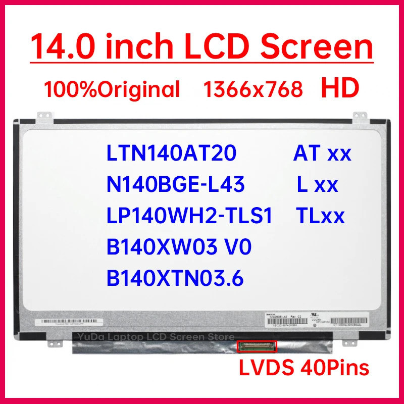 14 นิ้ว HD แล็ปท็อปหน้าจอ LCD LTN140AT20 N140BGE-L43 LP140WH2-TLS1 HB140WX1-400 B140XTN03.6 B140XXW0