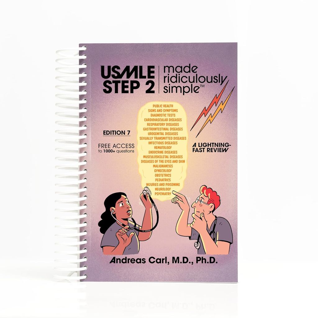 USMLE Step 2 ทําเรียบง่ายไม่สําคัญ: ปฐมพยาบาลของคุณสําหรับ USMLE, Spiral Bound Color Edition + 1000 