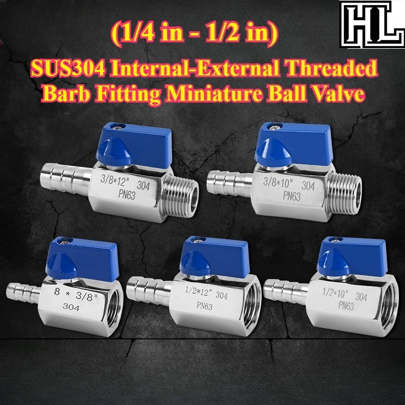 [HL-HY] SUS304 ข้อต่อหนามเกลียวภายใน-ภายนอก บอลวาล์วขนาดเล็ก (1/4 นิ้ว - 1/2 นิ้ว) ท่อวาล์ว Push-In Quick Connector
