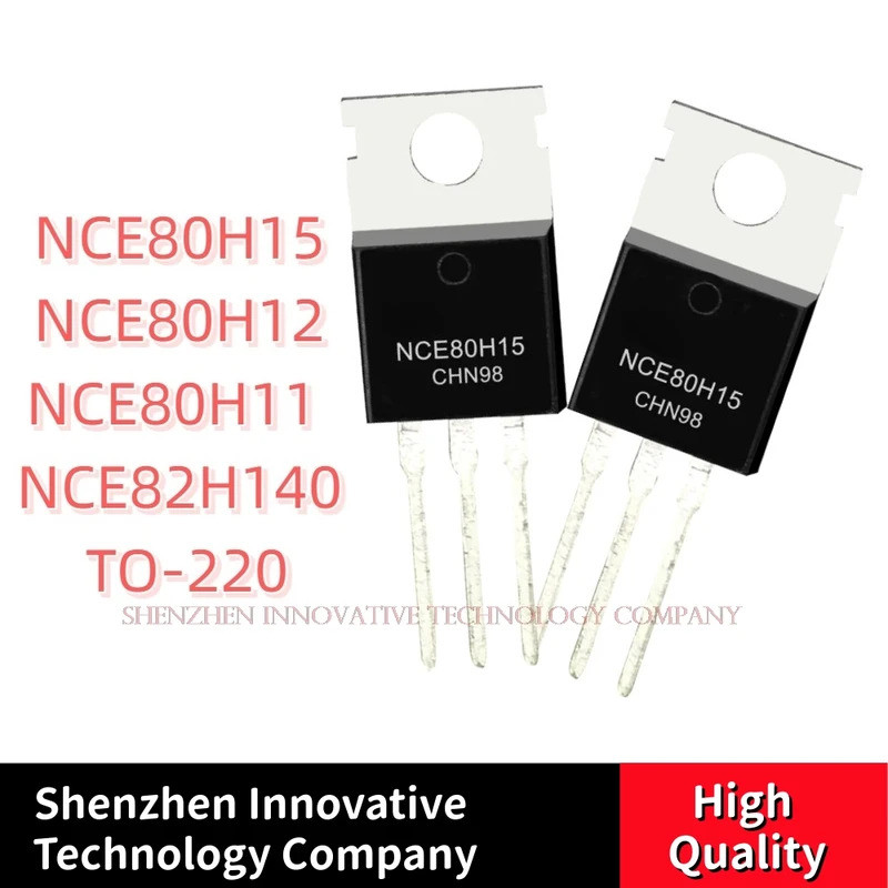 10PCS NCE80H15 NCE80H12 NCE80H11 NCE82H140 TO-220 MOSFET สนามผลทรานซิสเตอร์คุ้มค่า