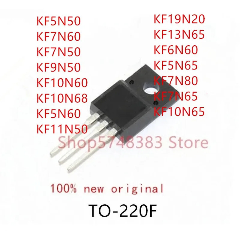10PCS KF5N50 KF7N60 KF7N50 KF9N50 KF10N60 KF10N68 KF5N60 KF11N50 KF19N20 KF13N65 KF6N60 KF5N65 KF5N6