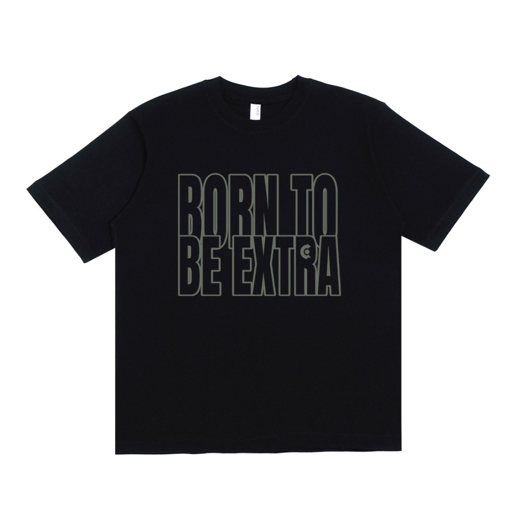 Born To Extra Black T-Shirt I Mens/Womens T-Shirt I Premium Cotton 24s