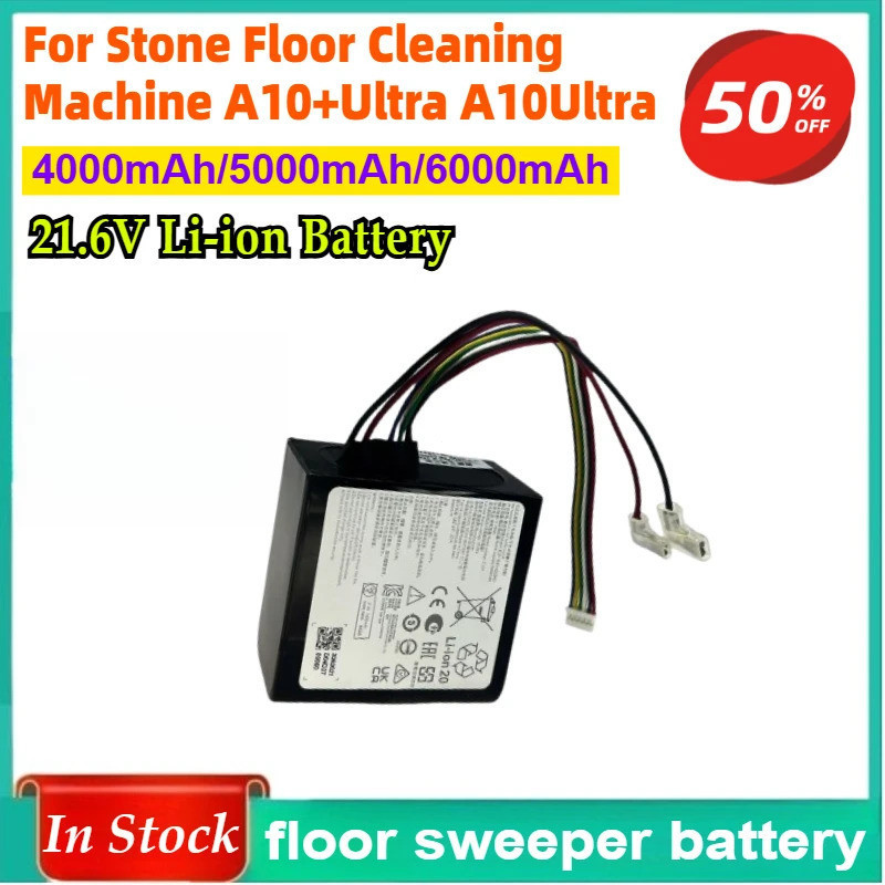 แบตเตอรี่ 6000mAh 21.6V สําหรับเครื่องทําความสะอาดพื้นหิน A10+Ultra A10Ultra ลิเธียมแบบชาร์จไฟได้