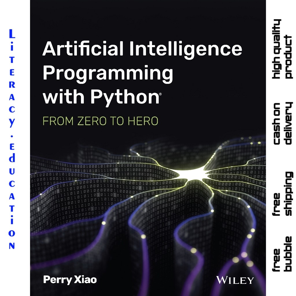 ARTIFICIAL INTELLIGENCE พร้อม PYTHON จาก Zero to Hero PERRY XIAO