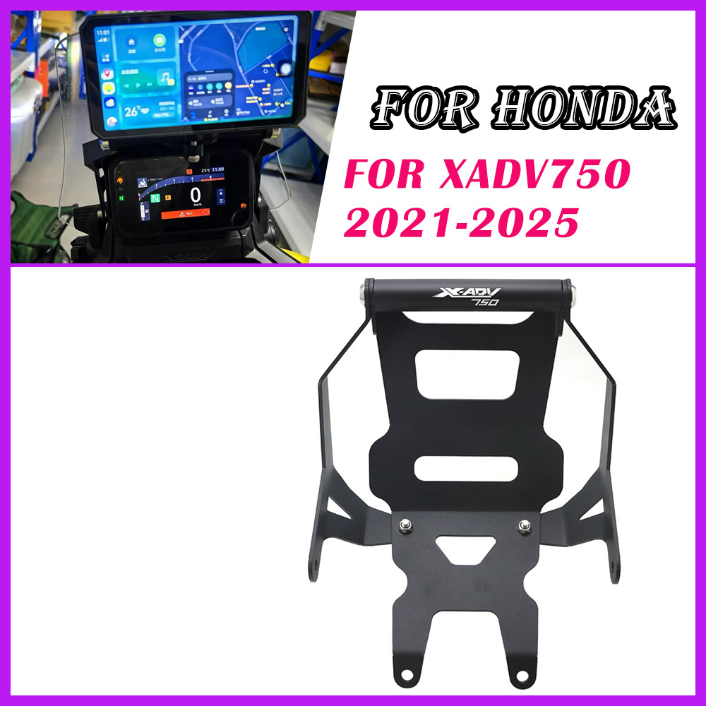 สําหรับHonda XADV750 X-ADV 750 X-ADV750 XADV 750 2021-2025 อุปกรณ์เสริมรถจักรยานยนต์ที่วางโทรศัพท์มือถือขาตั้งGPSนําทางแผ่นยึดโทรศัพท์สนับสนุนMount