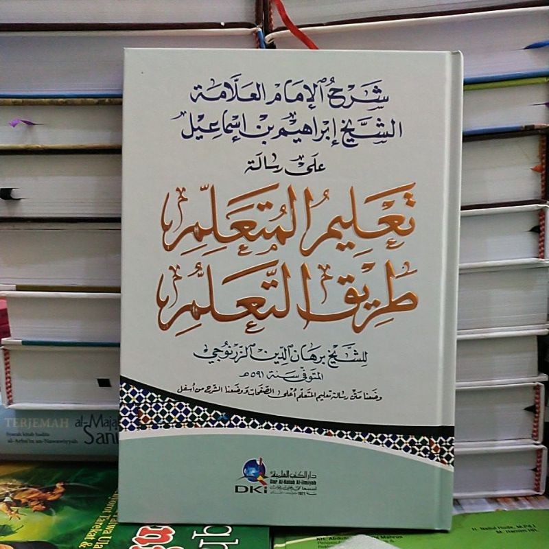 MIA - SYARAH Talim MUTAALIM - DKI Beirut Dar Al Koob Al-Imiyah / Dar Abidin Darus Sholihin Dar Solin