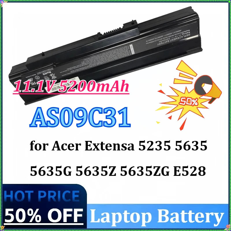 ใหม่ AS09C31 11.1V 5200mAh 6 เซลล์แบตเตอรี่แล็ปท็อปสําหรับ Acer Extensa 5235 5635 5635G 5635Z 5635ZG
