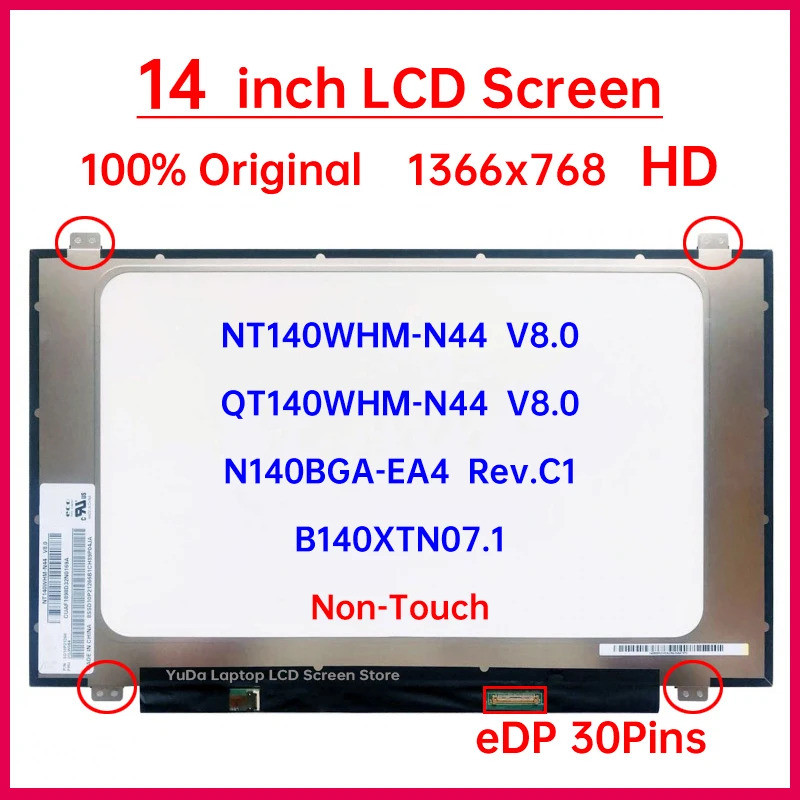14 "หน้าจอ LCD NT140WHM-N44 B140XTN07.1 N140BGA-EA4 Rev.C1 QT140WHM-N44 V8.0 จอแสดงผล Matrix แผงเปลี
