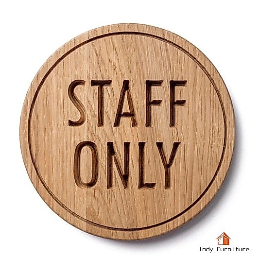 INDY FURNISH ป้ายพนักงาน เจ้าหน้าที่ STAFF ONLY  ป้ายโรงแรม